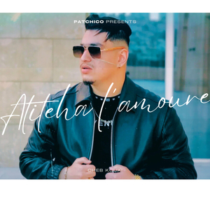 Cheb Kouki Atitha l’amour