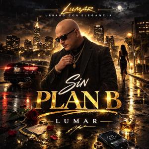 Sin plan B