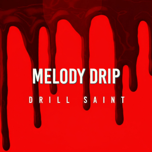 Melody Drip