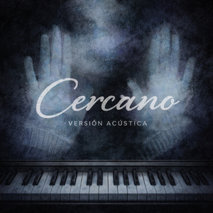 Cercano (Acoustic Version)