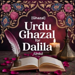 Dalila Congratulations Song (Ghazal)