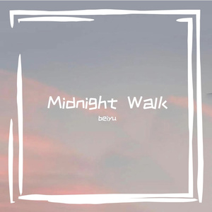 Midnight Walk