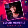 Sharan Kumar - Sorgam Madhuvile - Rendition