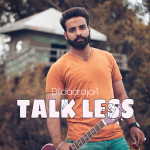 TALK LESS