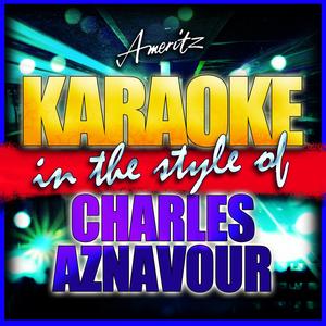 Nous Irons A' Ve'rone (In the Style of Charles Aznavour) [Instrumental Version]