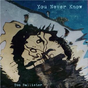 You Never Know