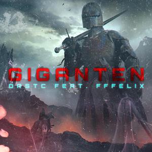 Giganten (feat. FFFelix)