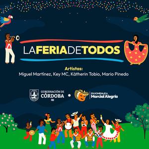 La Feria de Todos (feat. Miguel Martínez, Key MC, Kátherin Tobio & Mario Pinedo)
