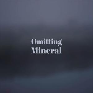 Omitting Mineral