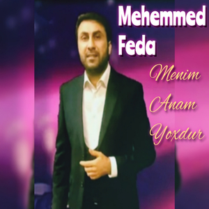 Menim Anam Yoxdur