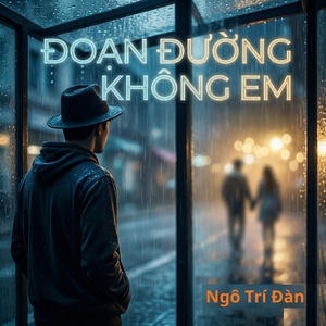 Đoạn Đường Không Em