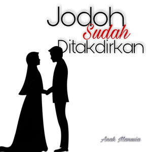 Jodoh sudah ditakdirkan