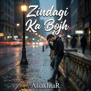 Zindagi ka bojh