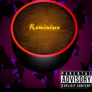 Reminisce