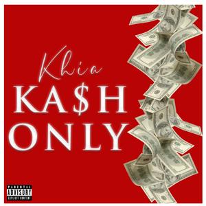 Khia Kash Only (Instrumental) (Instrumental)