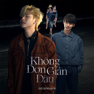 Không Đơn Giản Đâu