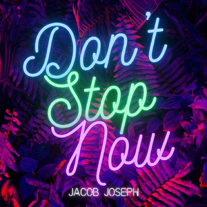 Don't Stop Now (Keep Singing)