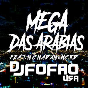 Mega Das Arabias (feat. Mc Madam & Mc RD)