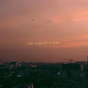 No Vuelvo Atrás