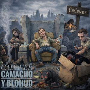 CADÁVER (feat. CamachoR)