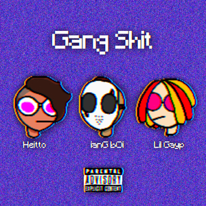 Gang Shit