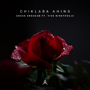 Chiklaba Ahing (feat. Viss Ningthouja)