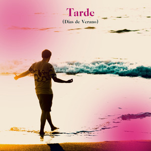 Tarde (Días de Verano)