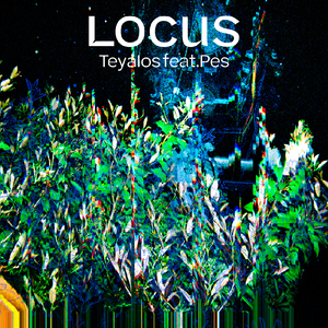 Locus (feat. Pes)