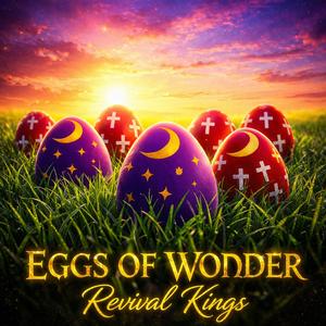 Eggs Of Wonder