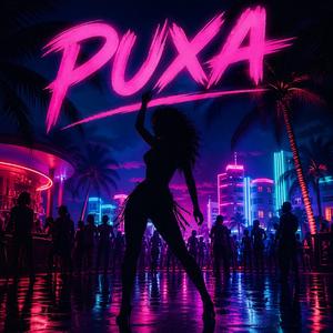 Puxa (feat. Fangfil colab.)