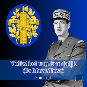 Volkslied van Frankrijk (De Marseillaise)