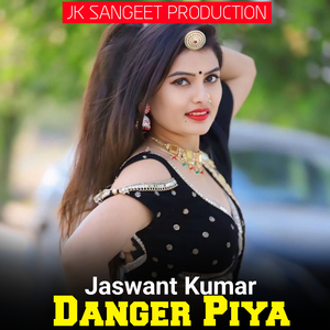 Danger Piya