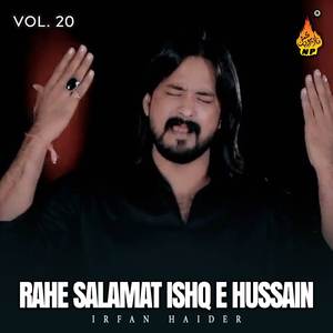 Rahe Salamat Ishq Hussaini