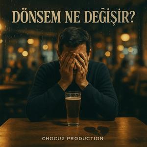 Dönsem Ne Değişir