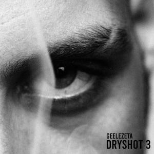 DRYSHOT #3