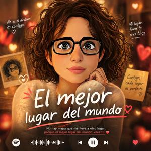 El Mejor Lugar Del Mundo (Eres Tu)