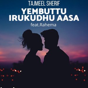 Yembuttu Irukudhu Aasa