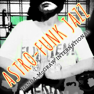 Astro-Funk Jazz (Electronic Edm Funk Mix)