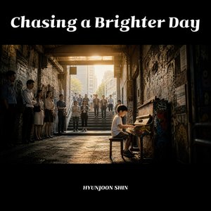 Chasing a Brighter Day
