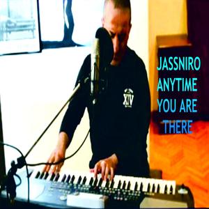 Anytime You Are There