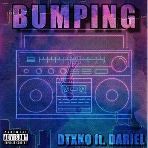 Bumping (feat. Dariel)