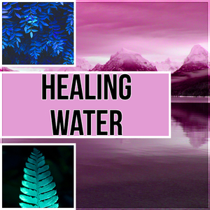 Healing Water