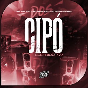 Cipó Elétrico 777