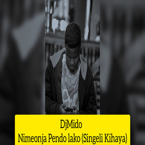 Nimeonja Pendo Lako (Singeli Kihaya) (Instrumental)