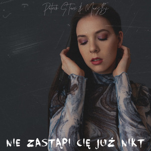 Nie Zastąpi Cię Już Nikt