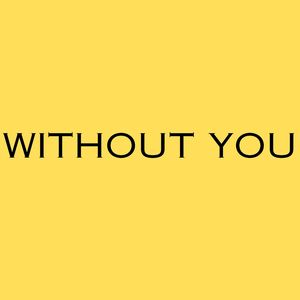 Without You