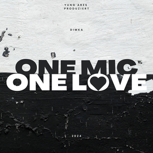 One Mic One Love