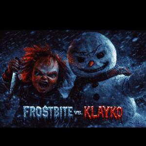 FRO$tBITE vs. KLAYKO (feat. $ofro$ty)