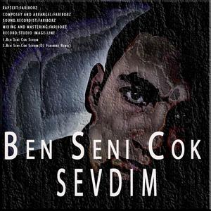 Ben Seni Cok Sevdim (DJ Fariborz Remix)