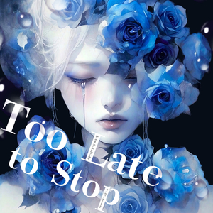 Too Late to Stop